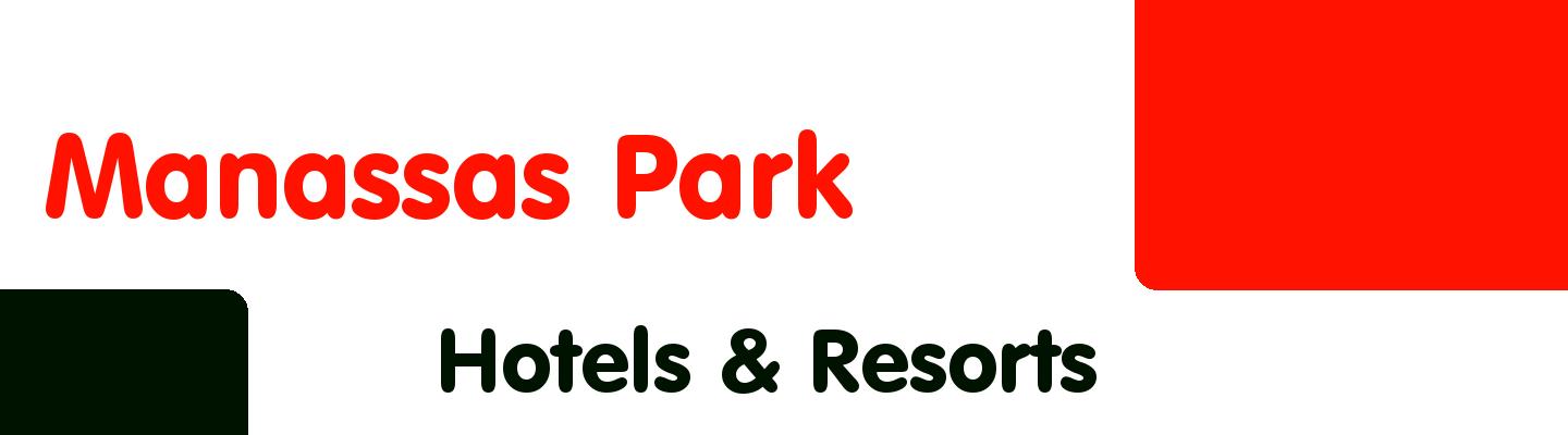 Best hotels & resorts in Manassas Park - Rating & Reviews